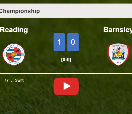 Reading overcomes Barnsley 1-0 with a goal scored by J. Swift. HIGHLIGHTS