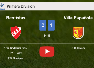Rentistas defeats Villa Española 3-1 after recovering from a 0-1 deficit. HIGHLIGHTS