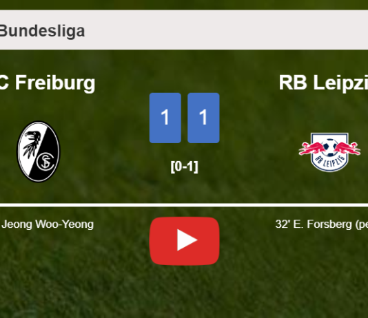 SC Freiburg and RB Leipzig draw 1-1 on Saturday. HIGHLIGHTS