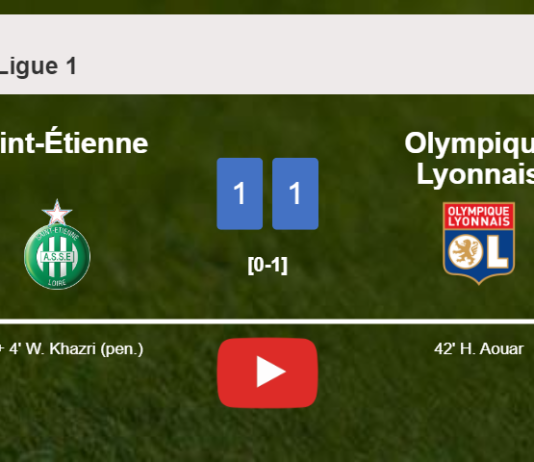 Saint-Étienne clutches a draw against Olympique Lyonnais. HIGHLIGHTS