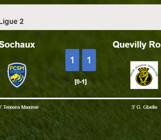 Sochaux and Quevilly Rouen draw 1-1 on Saturday