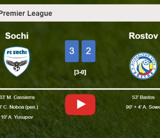 Sochi defeats Rostov 3-2. HIGHLIGHTS
