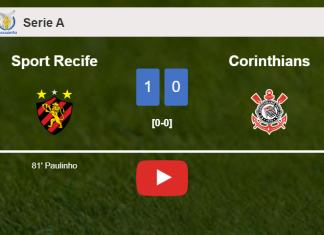 Sport Recife defeats Corinthians 1-0 with a goal scored by Paulinho. HIGHLIGHTS