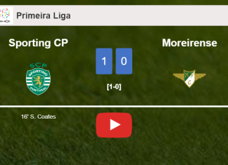 Sporting CP overcomes Moreirense 1-0 with a goal scored by S. Coates. HIGHLIGHTS