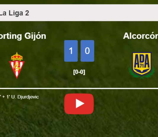 Sporting Gijón conquers Alcorcón 1-0 with a late goal scored by U. Djurdjevic. HIGHLIGHTS