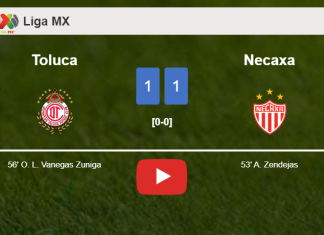 Toluca and Necaxa draw 1-1 on Thursday. HIGHLIGHTS