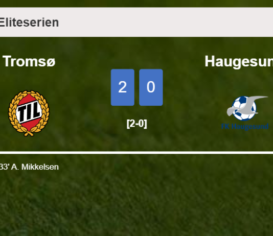 Tromsø beats Haugesund 2-0 on Sunday