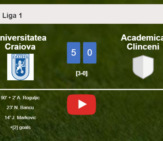 Universitatea Craiova annihilates Academica Clinceni 5-0 with a superb performance. HIGHLIGHTS