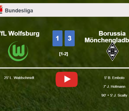 Borussia Mönchengladbach prevails over VfL Wolfsburg 3-1. HIGHLIGHTS