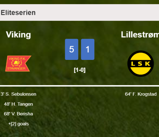 Viking wipes out Lillestrøm 5-1 after playing a great match