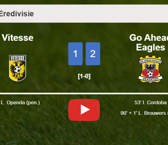 Go Ahead Eagles recovers a 0-1 deficit to beat Vitesse 2-1. HIGHLIGHTS