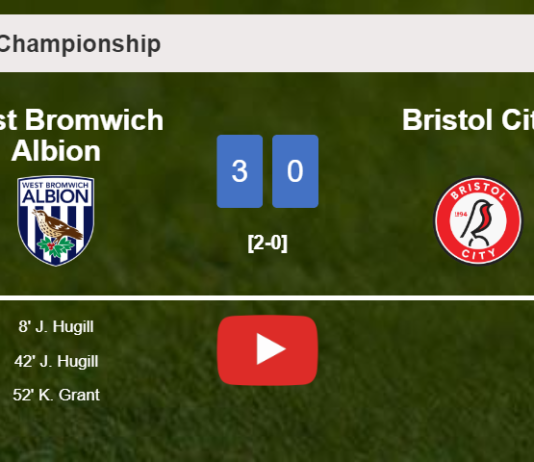 West Bromwich Albion prevails over Bristol City 3-0. HIGHLIGHTS