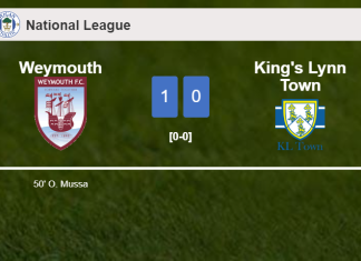 Weymouth conquers King's Lynn Town 1-0 with a goal scored by O. Mussa