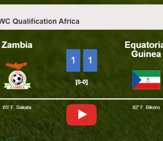 Zambia and Equatorial Guinea draw 1-1 on Sunday. HIGHLIGHTS