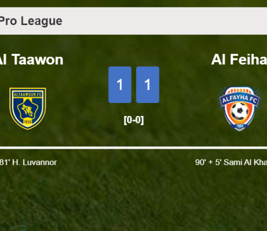 Al Feiha seizes a draw against Al Taawon