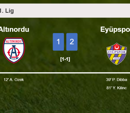 Eyüpspor recovers a 0-1 deficit to prevail over Altınordu 2-1