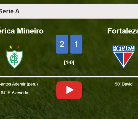América Mineiro conquers Fortaleza 2-1. HIGHLIGHTS