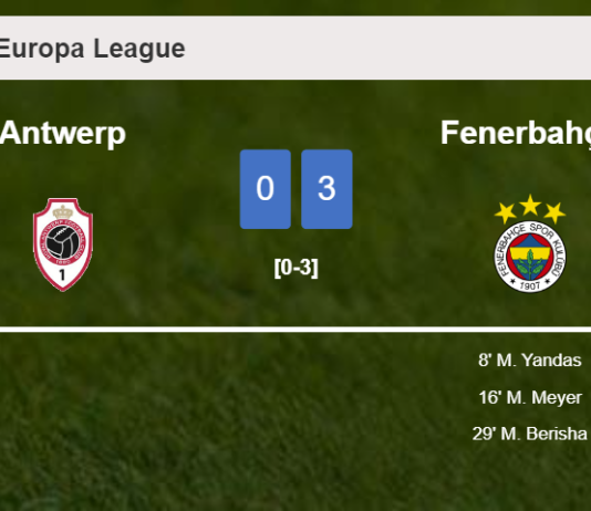 Fenerbahçe prevails over Antwerp 3-0