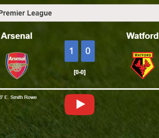 Arsenal beats Watford 1-0 with a goal scored by E. Smith. HIGHLIGHTS
