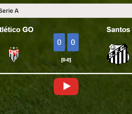 Atlético GO draws 0-0 with Santos on Saturday. HIGHLIGHTS