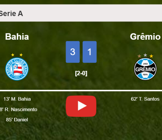 Bahia tops Grêmio 3-1. HIGHLIGHTS