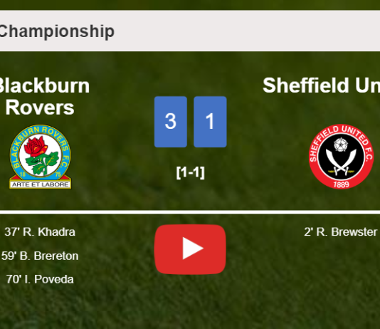 Blackburn Rovers tops Sheffield United 3-1 after recovering from a 0-1 deficit. HIGHLIGHTS