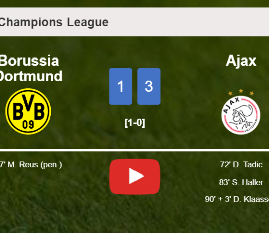 Ajax overcomes Borussia Dortmund 3-1 after recovering from a 0-1 deficit. HIGHLIGHTS