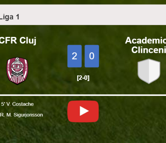 CFR Cluj surprises Academica Clinceni with a 2-0 win. HIGHLIGHTS