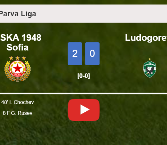 CSKA 1948 Sofia prevails over Ludogorets 2-0 on Sunday. HIGHLIGHTS