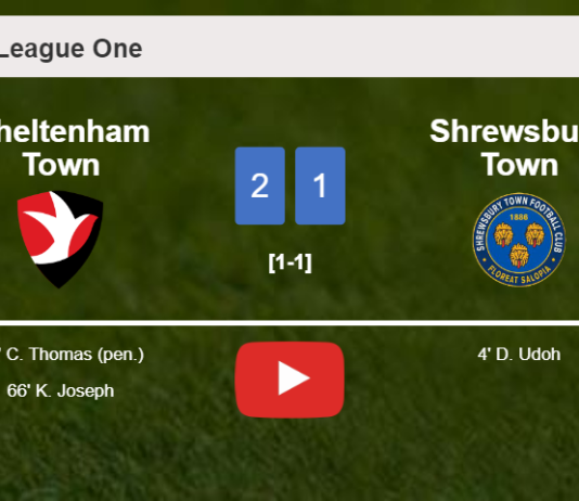 Cheltenham Town recovers a 0-1 deficit to defeat Shrewsbury Town 2-1. HIGHLIGHTS