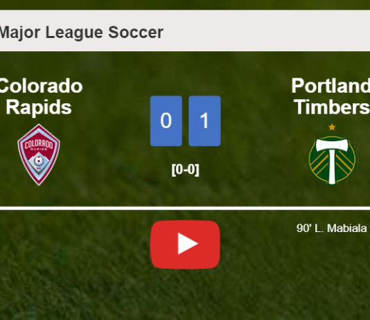 Portland Timbers beats Colorado Rapids 1-0 with a late goal scored by L. Mabiala. HIGHLIGHTS