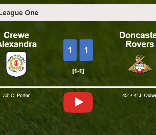 Crewe Alexandra and Doncaster Rovers draw 1-1 on Tuesday. HIGHLIGHTS