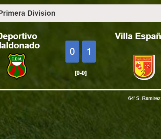 Villa Española beats Deportivo Maldonado 1-0 with a goal scored by S. Ramirez