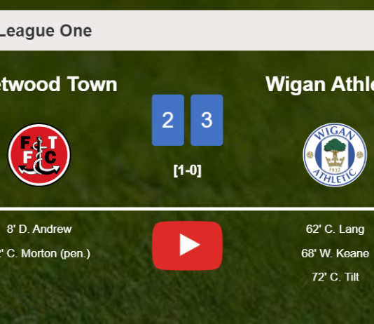 Wigan Athletic tops Fleetwood Town after recovering from a 2-0 deficit. HIGHLIGHTS