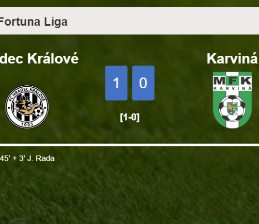 Hradec Králové beats Karviná 1-0 with a goal scored by J. Rada