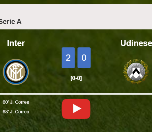 J. Correa scores a double to give a 2-0 win to Inter over Udinese. HIGHLIGHTS