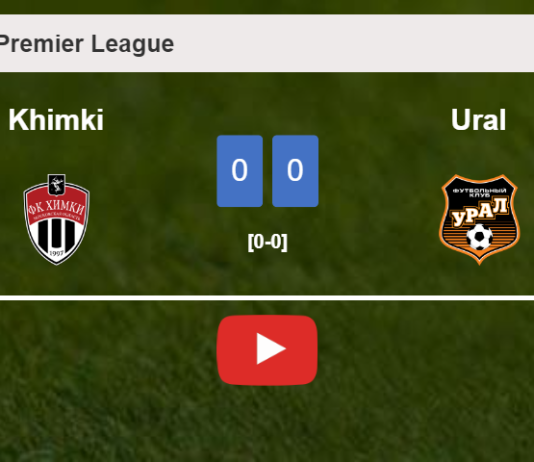 Khimki draws 0-0 with Ural on Sunday. HIGHLIGHTS