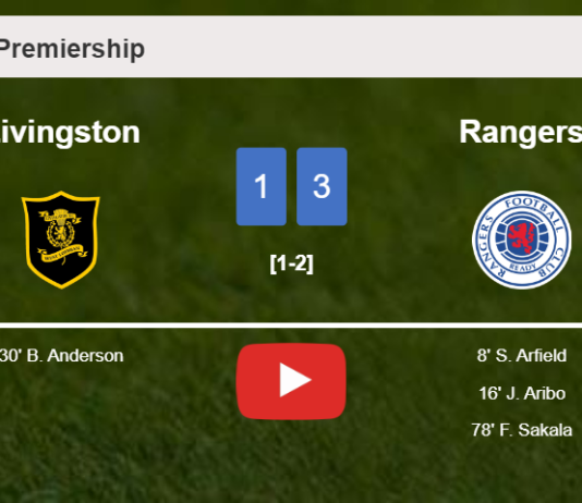 Rangers overcomes Livingston 3-1. HIGHLIGHTS