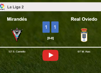 Mirandés and Real Oviedo draw 1-1 on Friday. HIGHLIGHTS