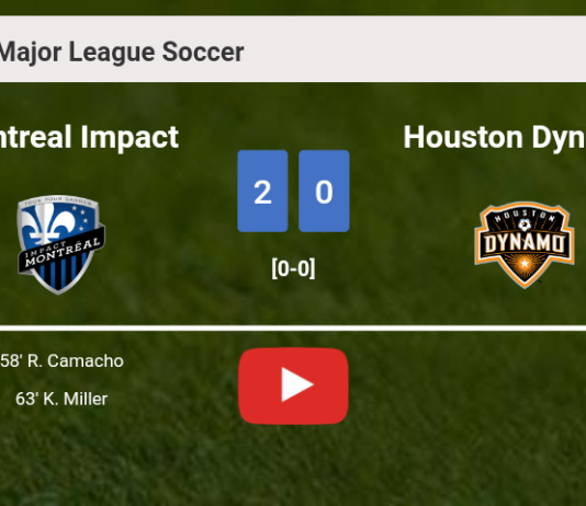 Montreal Impact surprises Houston Dynamo with a 2-0 win. HIGHLIGHTS