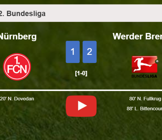 Werder Bremen recovers a 0-1 deficit to beat Nürnberg 2-1. HIGHLIGHTS