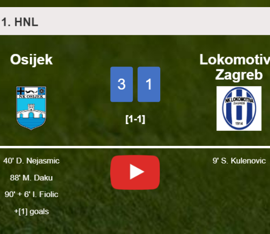 Osijek tops Lokomotiva Zagreb 3-1 after recovering from a 0-1 deficit. HIGHLIGHTS