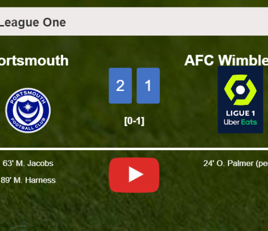 Portsmouth recovers a 0-1 deficit to conquer AFC Wimbledon 2-1. HIGHLIGHTS