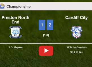 Cardiff City recovers a 0-1 deficit to top Preston North End 2-1. HIGHLIGHTS