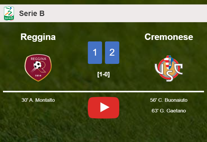 Cremonese recovers a 0-1 deficit to best Reggina 2-1. HIGHLIGHTS