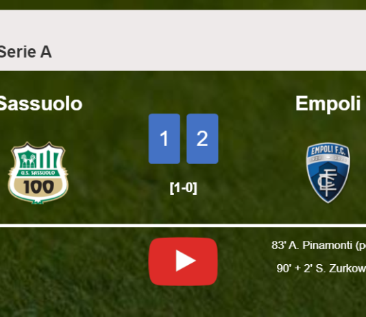 Empoli recovers a 0-1 deficit to beat Sassuolo 2-1. HIGHLIGHTS
