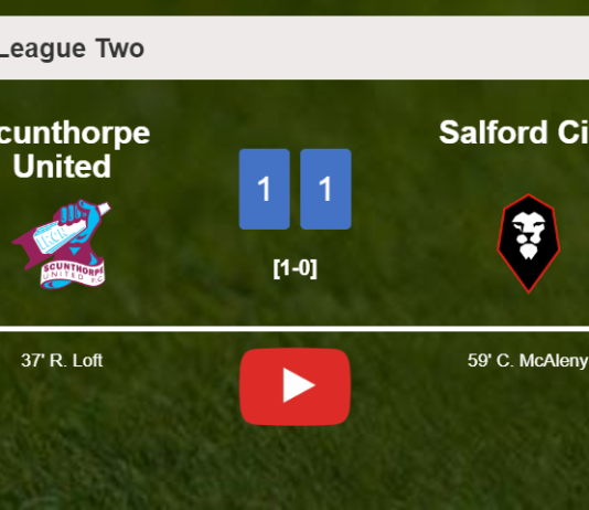 Scunthorpe United and Salford City draw 1-1 on Saturday. HIGHLIGHTS