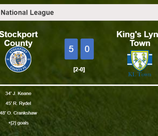 Stockport County crushes King's Lynn Town 5-0 showing huge dominance