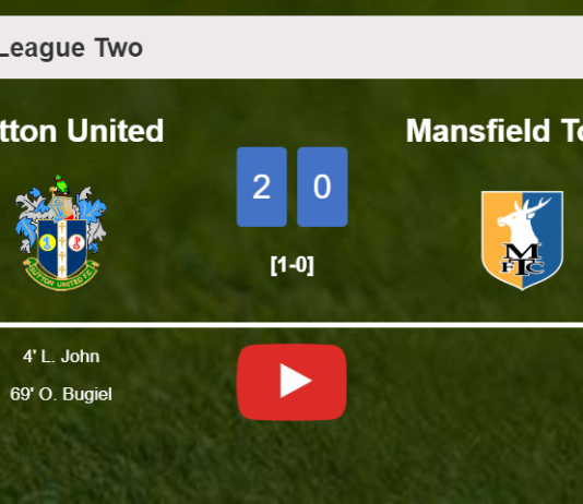 Sutton United surprises Mansfield Town with a 2-0 win. HIGHLIGHTS