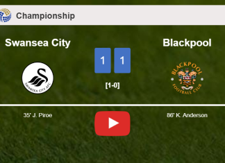 Blackpool grabs a draw against Swansea City. HIGHLIGHTS